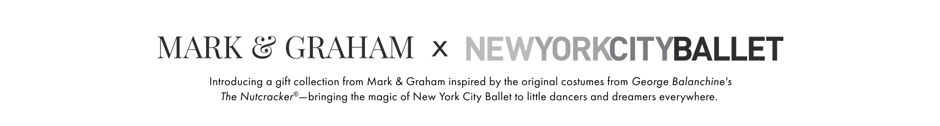 Mark & Graham X New York City Ballet
