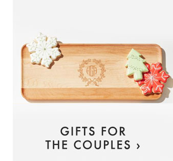 Gifts for the Couples >