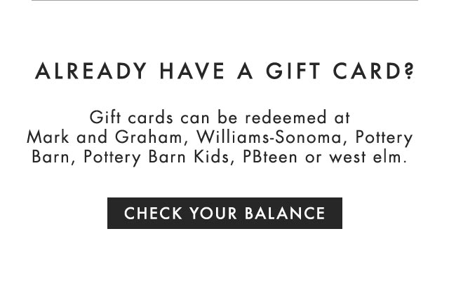 Already Have a Gift Card? Check your Balance