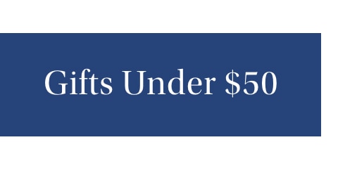 Gifts Under $50 >