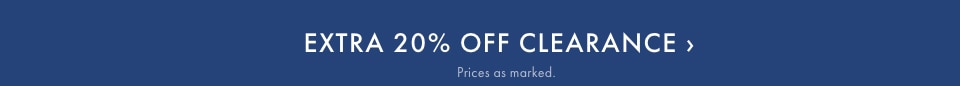 Extra 20% Off Clearnace. Price as Marked >
