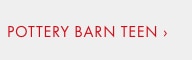 Pottery Barn Teen >