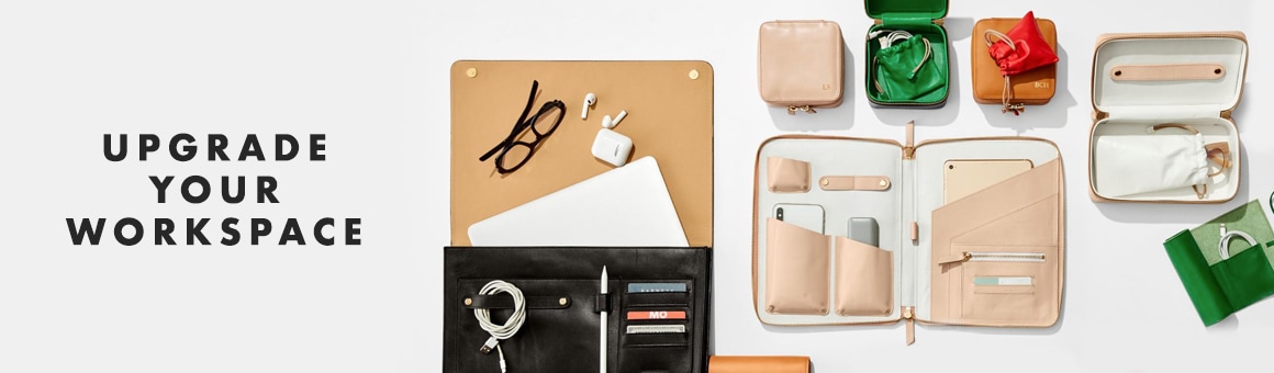 Upgrade Your Workspace Upgrade Your Workspace