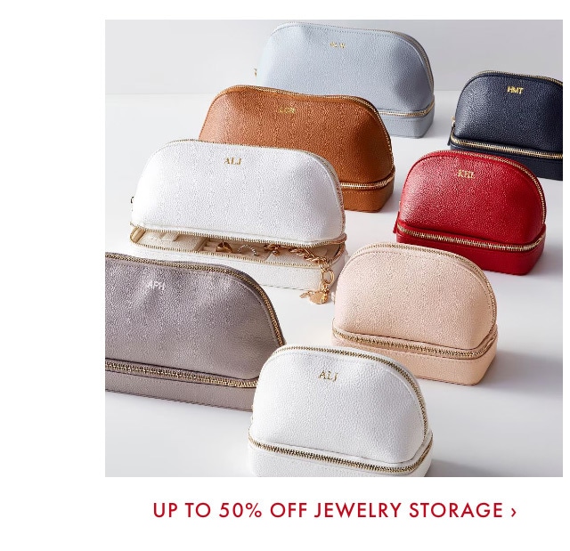 Up to 50% Off Jewelry Storage >
