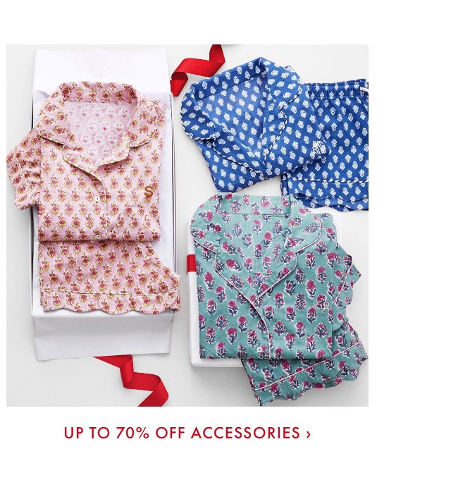 Up to 70% Off Accessories >