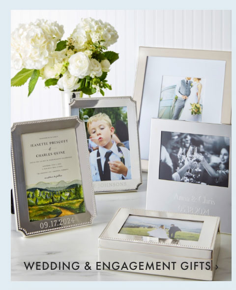 Wedding and Engagement Gifts >