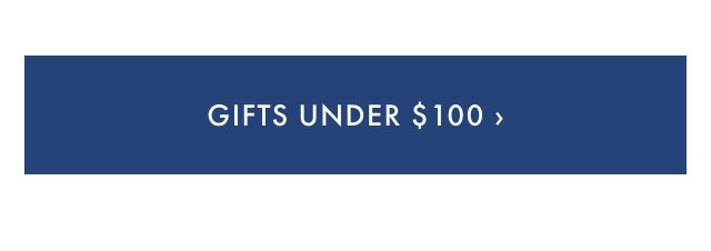 Gifts Under $100 >