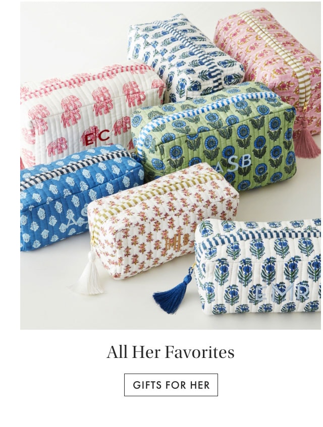 All Her Favorites. Gifts For Her >