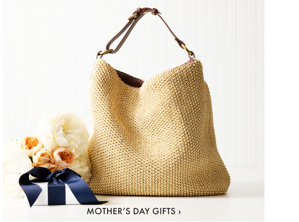 Mother's Day Gifts >