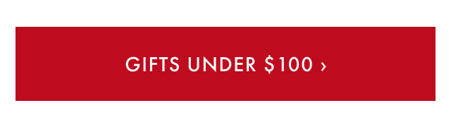 Gifts Under $100 >