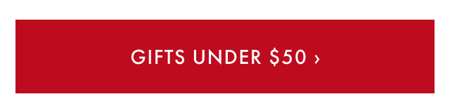 Gifts Under $50 >
