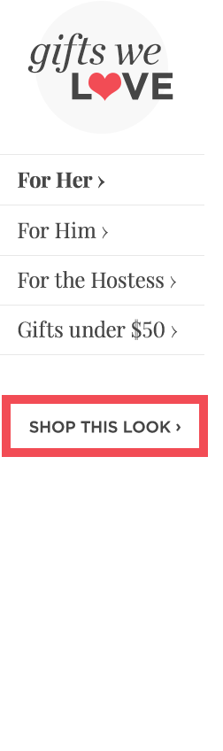Gifts We Love