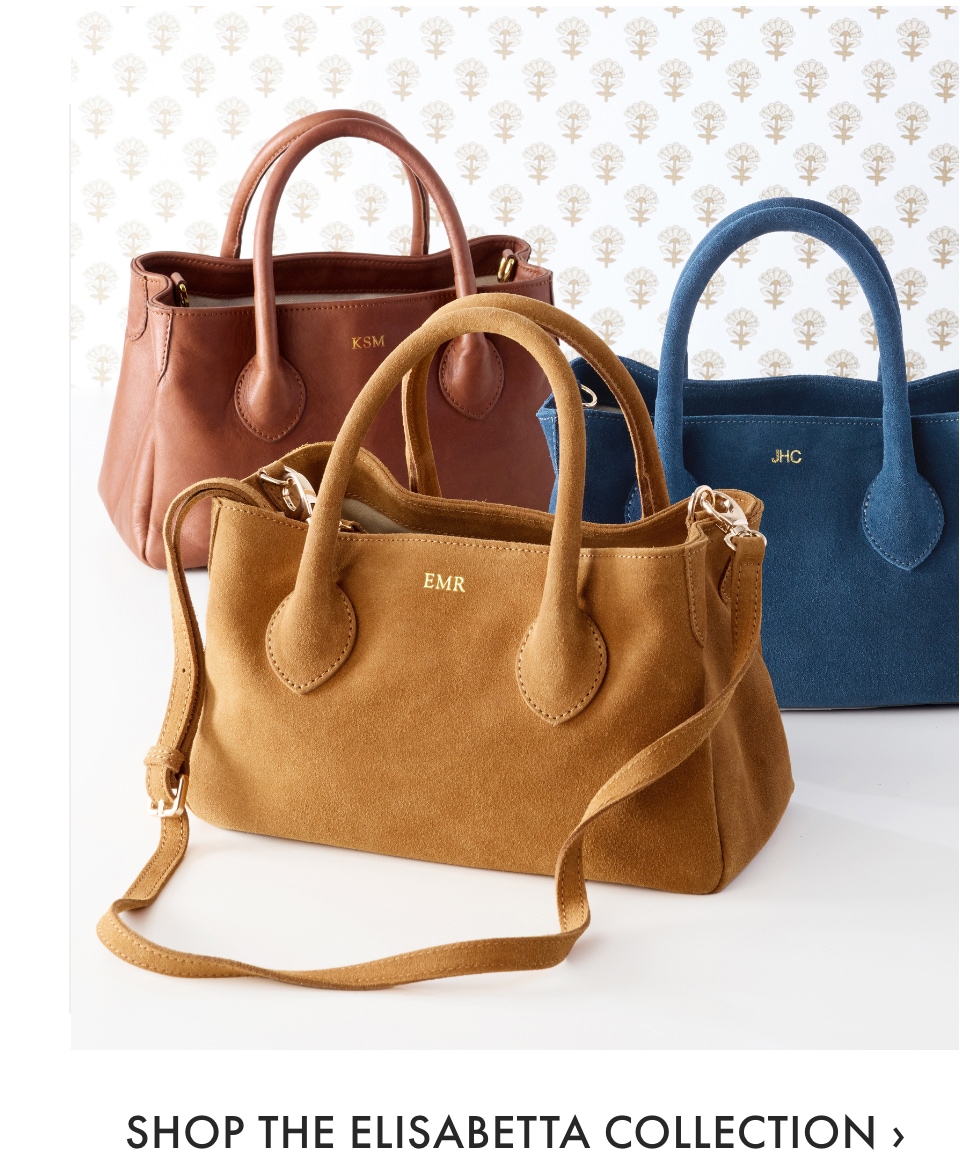 Shop The Elisabetta Collection >