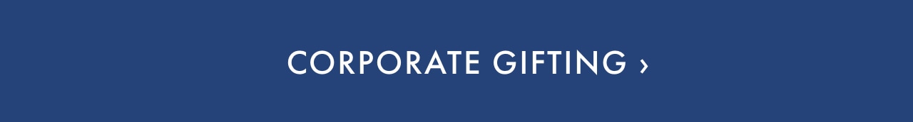 Corporate Gifting >