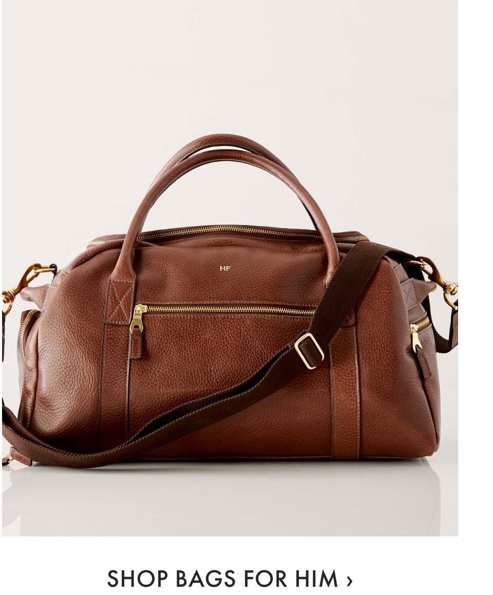 Shop Bags for Him >