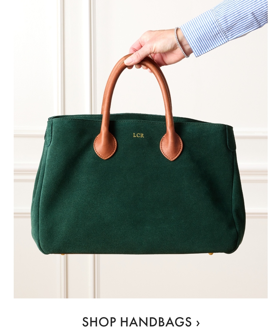 Shop Handbags >