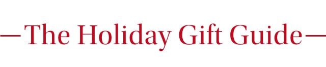 The Holiday Gift Guide