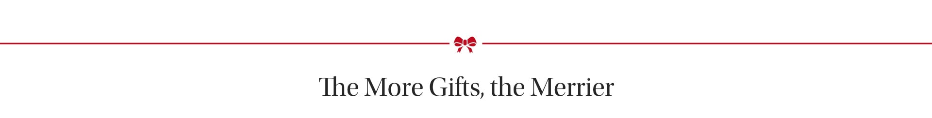 The More Gifts, the Merier