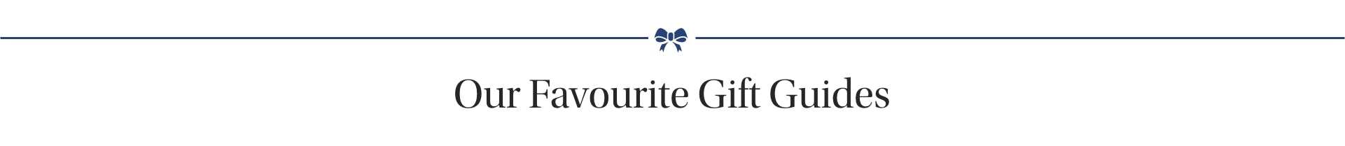 Our Favorite Gift Guides
