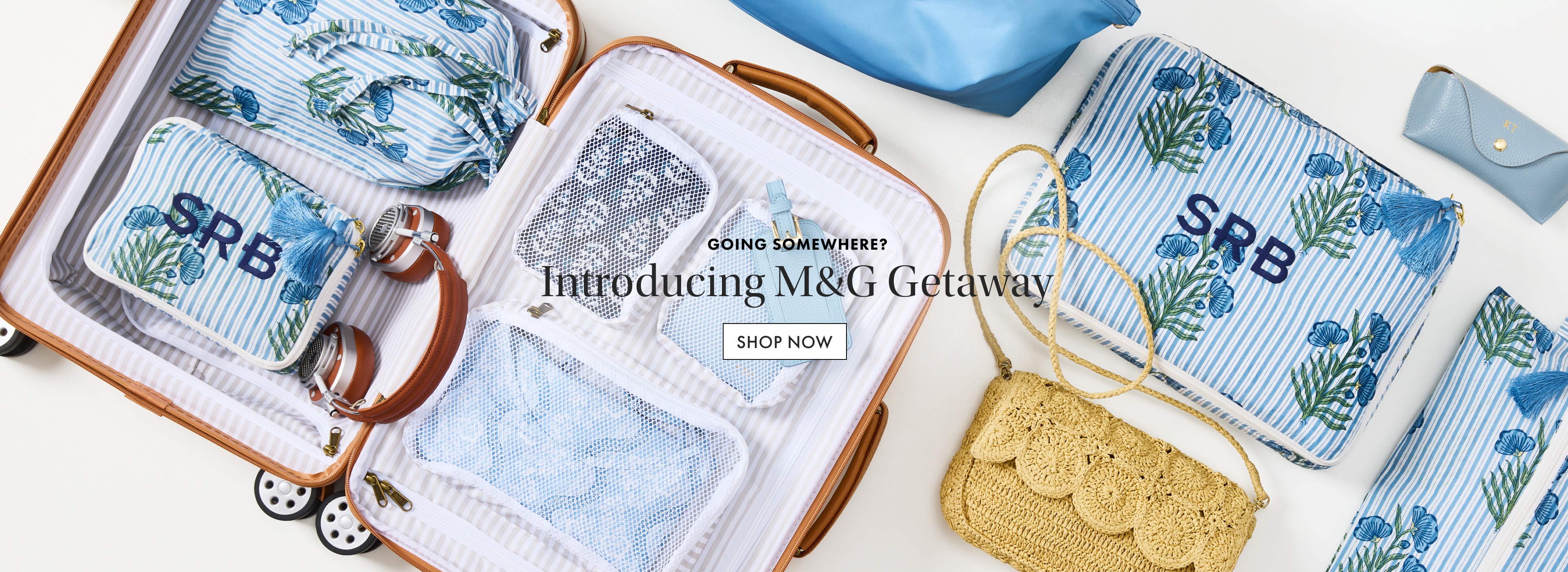 Going Somewhere? Introductin M&G Getaway. Shop Now >