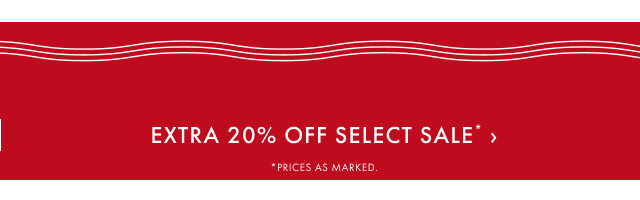 Extra 20% Off Select Sale >