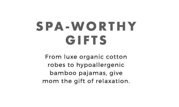 Spa-Worthy Gifts