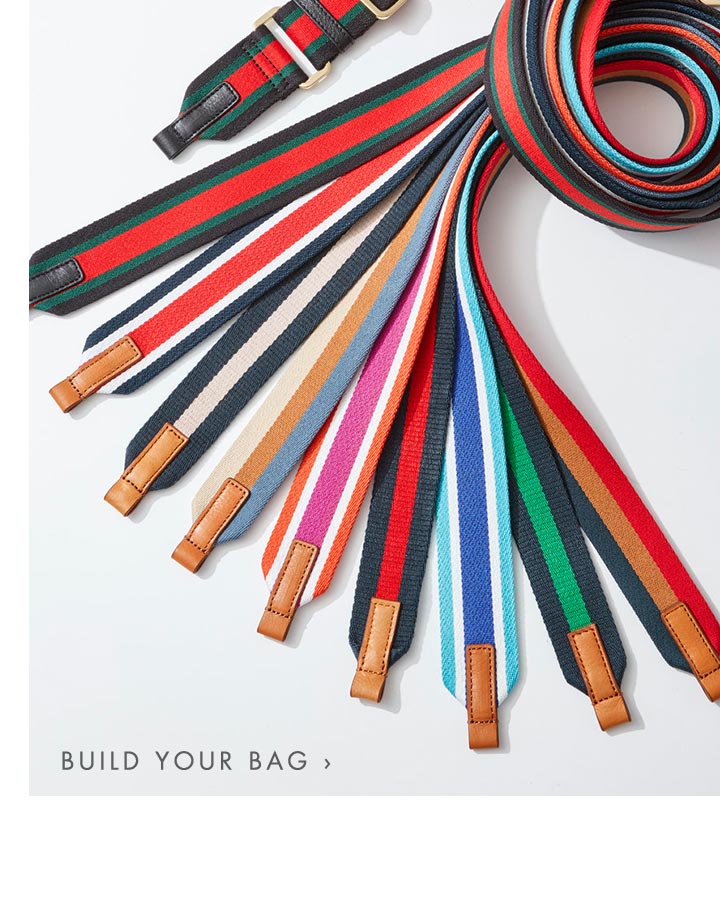 Build Your Bag >