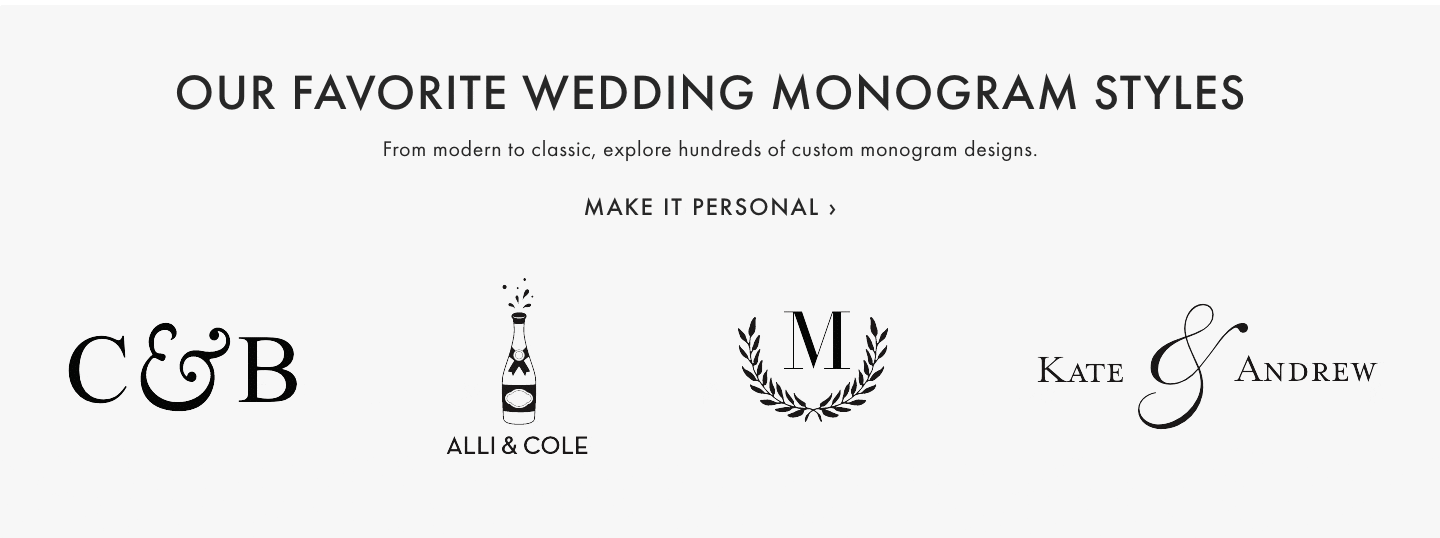 Our Favorite Wedding Monogram Styles. Make it Personal >
