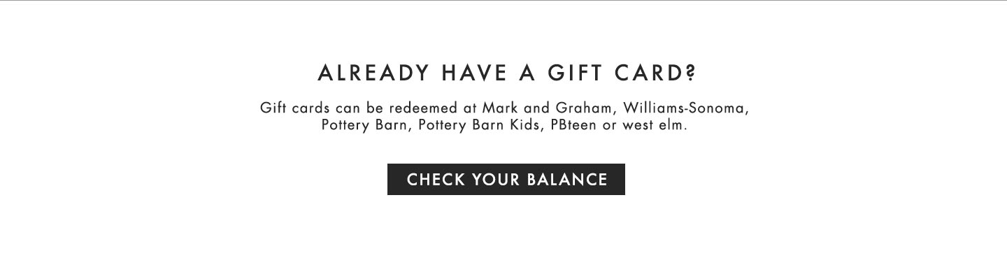 Already Have a Gift Card? Check your Balance
