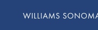 Williams Sonoma Home >