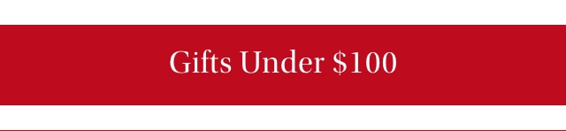 Gifts Under $100 >