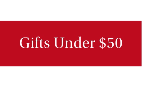 Gifts Under $50 >
