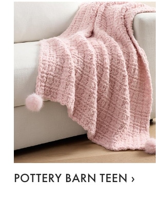 Pottery Barn Teen >