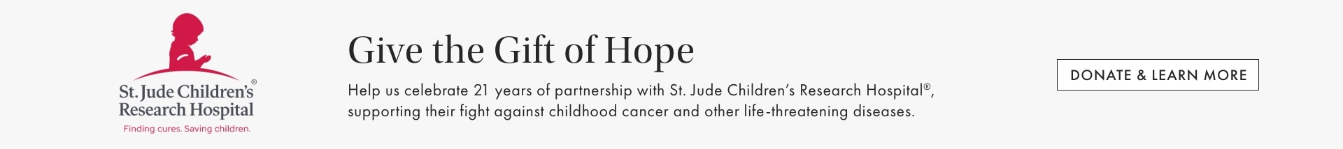 Give the Gift of Hope. Donate & Learn More >