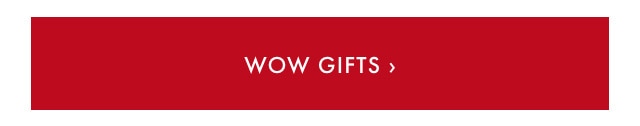 Wow Gifts > Wow Gifts >