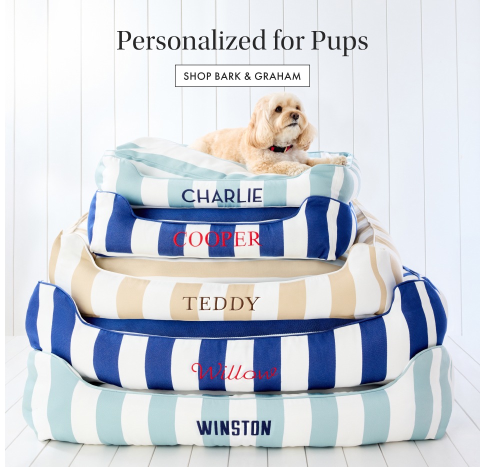 Personalized for Pups. Shop Bark & Graham >