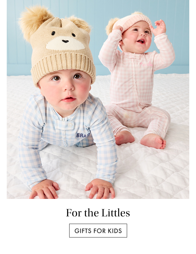 For the Littles. Gifts for Kids >