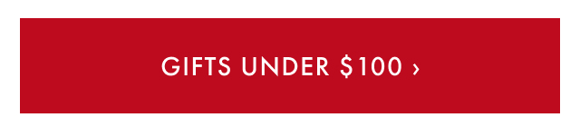 Gifts Under $100 >