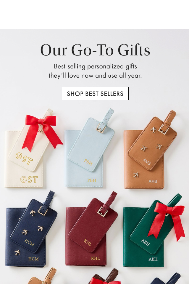 Our Go-To Gifts. Shop Best Sellers >