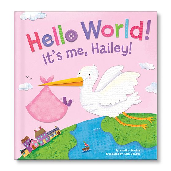 &ldquo;Hello World&rdquo; Personalized Children&rsquo;s Book