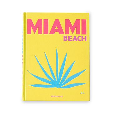 “Miami Beach” by Assouline Coffee Table Book
