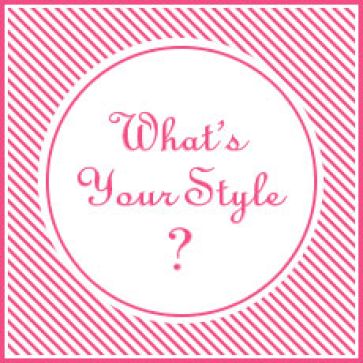 What's Your Style?