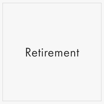 Retirement