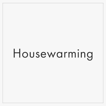 Housewarming