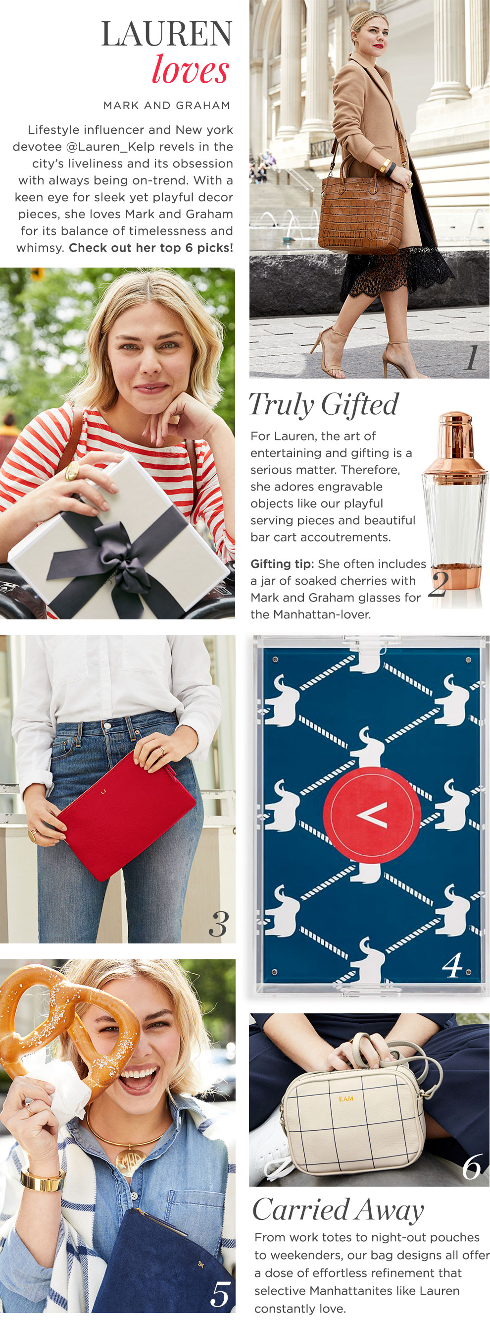 Lifestyle influencer and New york devotee @Lauren_Kelp revels in the city's liveliness and its obsession with always being on-trend. With a keen eye for sleek yet playful decor pieces, she loves Mark and Graham for its balance of timelessness and whimsy. Check out her top 6 picks!