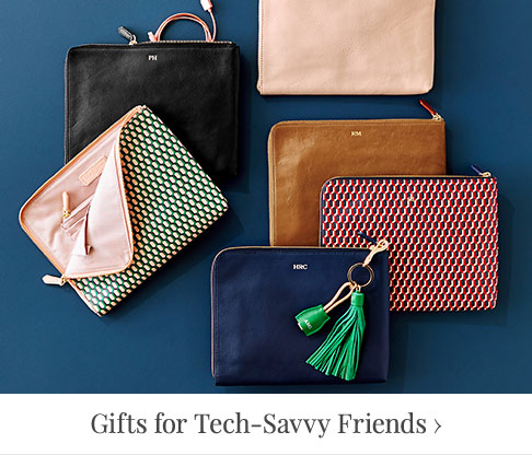 For Tech Savvy Friends